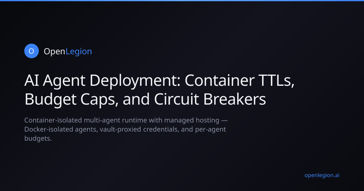 AI Agent Deployment: Container TTLs, Budget Caps, and Circuit Breakers ...